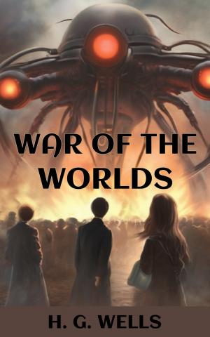 Classics: War of the Worlds