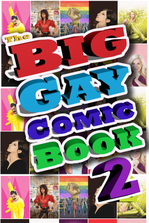 Cover of Big Gay Comic Book #2: Big Gay Comic Book: 2