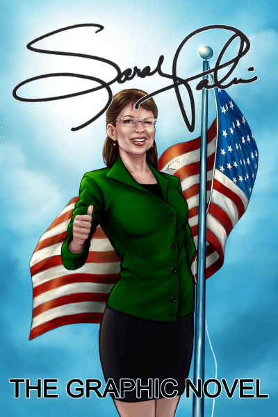 Cover of Female Force: Sarah Palin #GN: Female Force: Sarah Palin the Graphic Novel