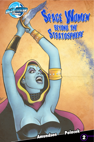 Cover of Space Women Beyond the Stratosphere #2: Space Women Beyond the Stratosphere: 2
