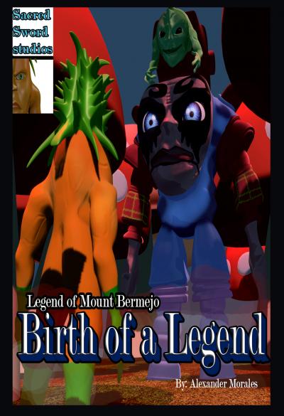 Cover of The legend of mount bermejo: Birth of a legend