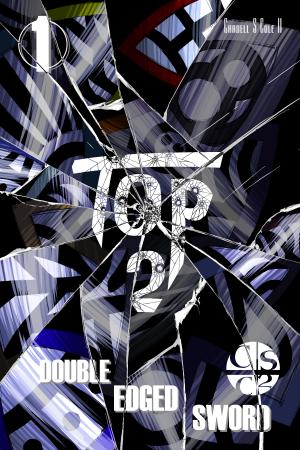 Cover of Top 2 #1: Double Edged Sword