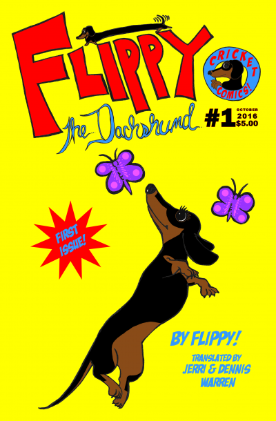 Cover of Flippy The Dachshund #1B: FLIPPY\'S SECRET ORIGIN!