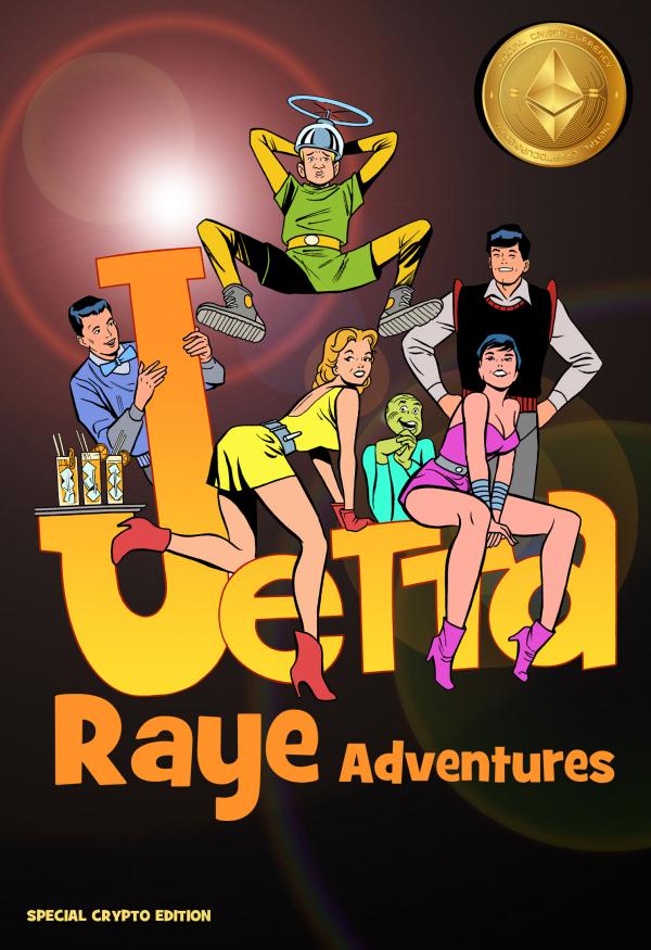 Cover of Jetta Raye Adventures Crypto Series #1: Jetta Raye Adventures