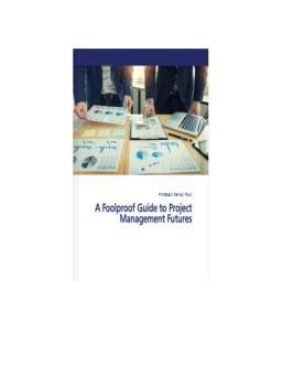 1: A Foolproof Guide to Project Management Futures