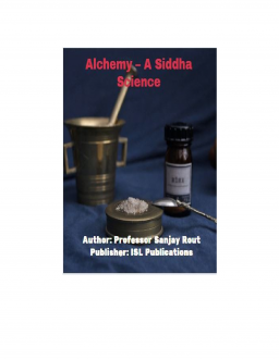 1: Alchemy – A Siddha Science
