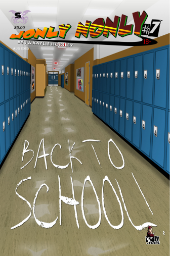 Jonly Nonly #7: Jonly Nonly #7 - Back to School