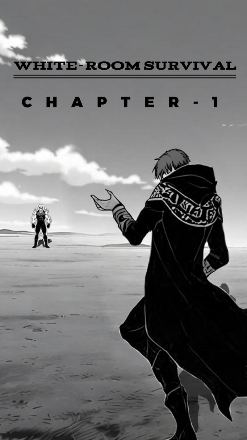 Whiteroom survival: Whiteroom survival part - 1