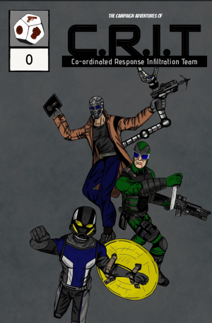 C.R.I.T. — Co-ordinated Response Infiltration Team #1: C.R.I.T. Team Formation