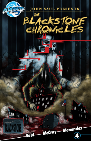 John Saul\'s The Blackstone Chronicles #4: John Saul\'s The Blackstone Chronicles 4