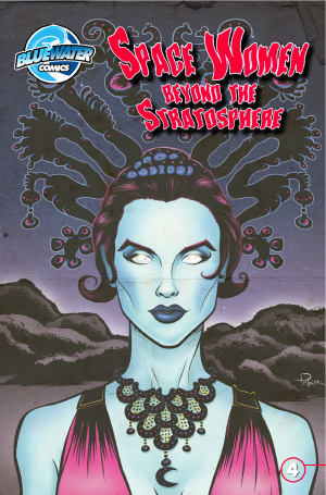 Cover of Space Women Beyond the Stratosphere #4: Space Women Beyond the Stratosphere: 4
