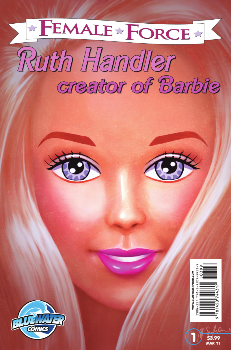 Female Force: Ruth Handler: Creator of Barbie