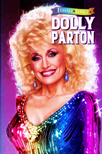 Female Force #Pride Edition: Dolly Parton