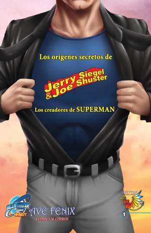 Cover of Orbit: Siegel & Shuster: the creators of Superman EN ESPAÑOL