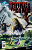 Walter Koenig\'s Things To Come #3: Things to Come