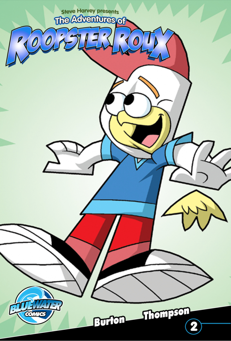 Steve Harvey's The Adventures of Roopster Roux #2: Adventurese of Roopster Roux