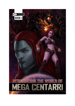 Cover of The World of Mega Centarri #1: Introducing the World of Mega Centarri Book 1