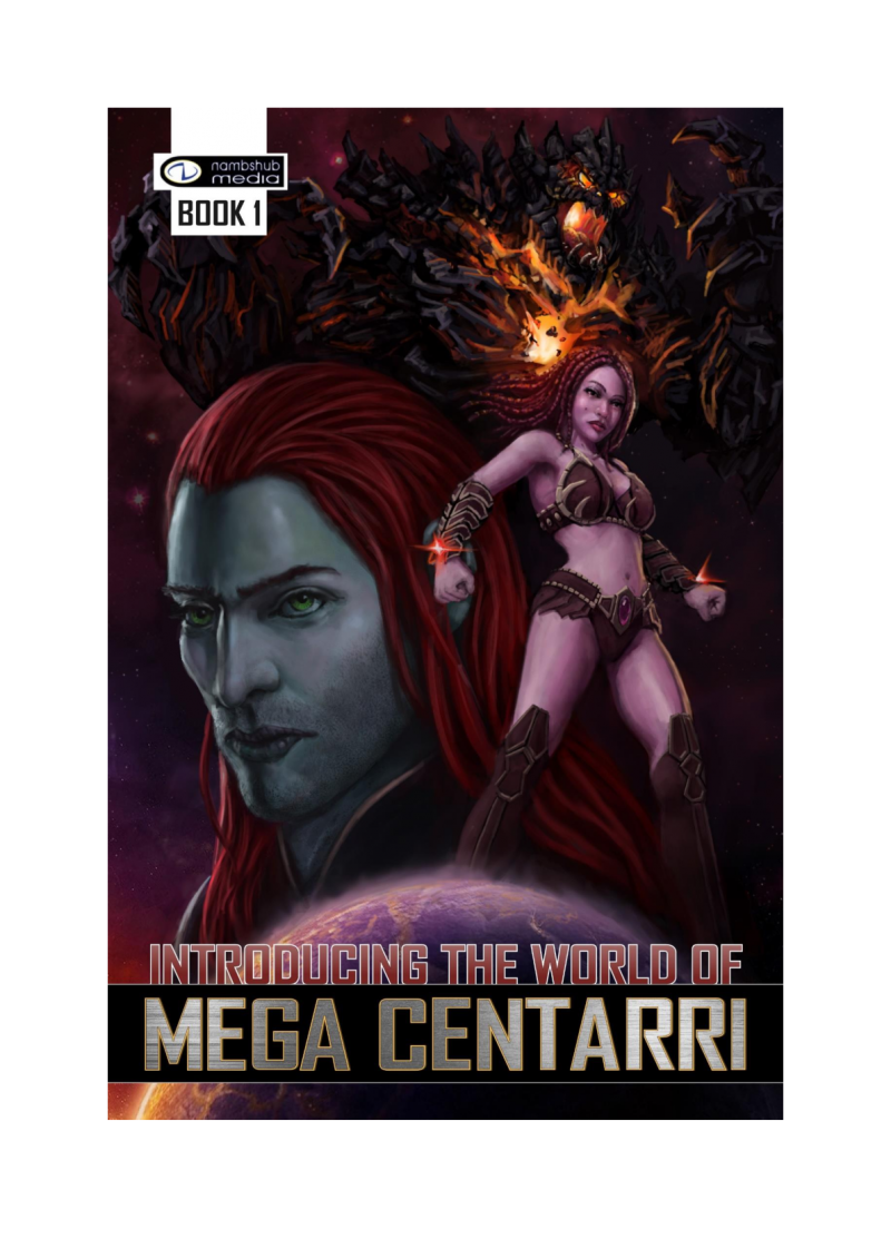 The World of Mega Centarri #1: Introducing the World of Mega Centarri Book 1
