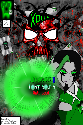 Xolic Unleashed #8: Xolic Unleashed Season 1 Final Soul