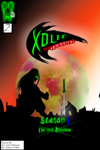 Xolic Unleashed: Xolic Unleashed Season 1 issue 2 Lost Kingdom