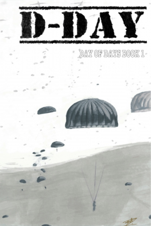 Cover of D-Day #1: Day of Days