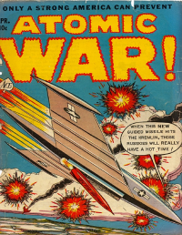 Atomic War #4: Atomic War!