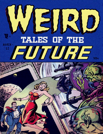 Weird Tales of the Future #1