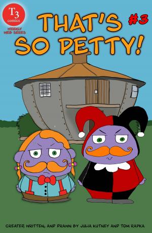 Cover of That\'s So Petty! #3
