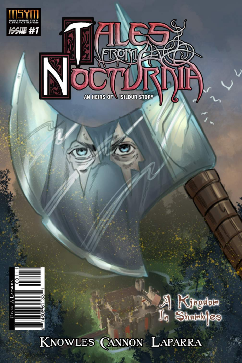 Heirs of Isildur #1: Tales From Nocturnia #1 'A Kingdom In Shambles'