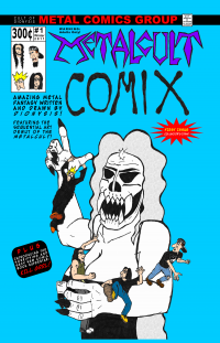 Metalcult Comix #1: Everybody Must Get Stoned