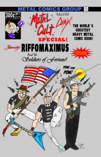 Metalcult Comix Special #1: Riffomaximus And The Soldiers Of Fortune!