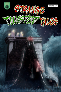 Strange Twisted Tales #1: Strange Twisted Tales #1 Full Issue