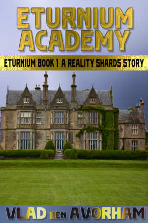 Reality Shards: Eturnium Academy